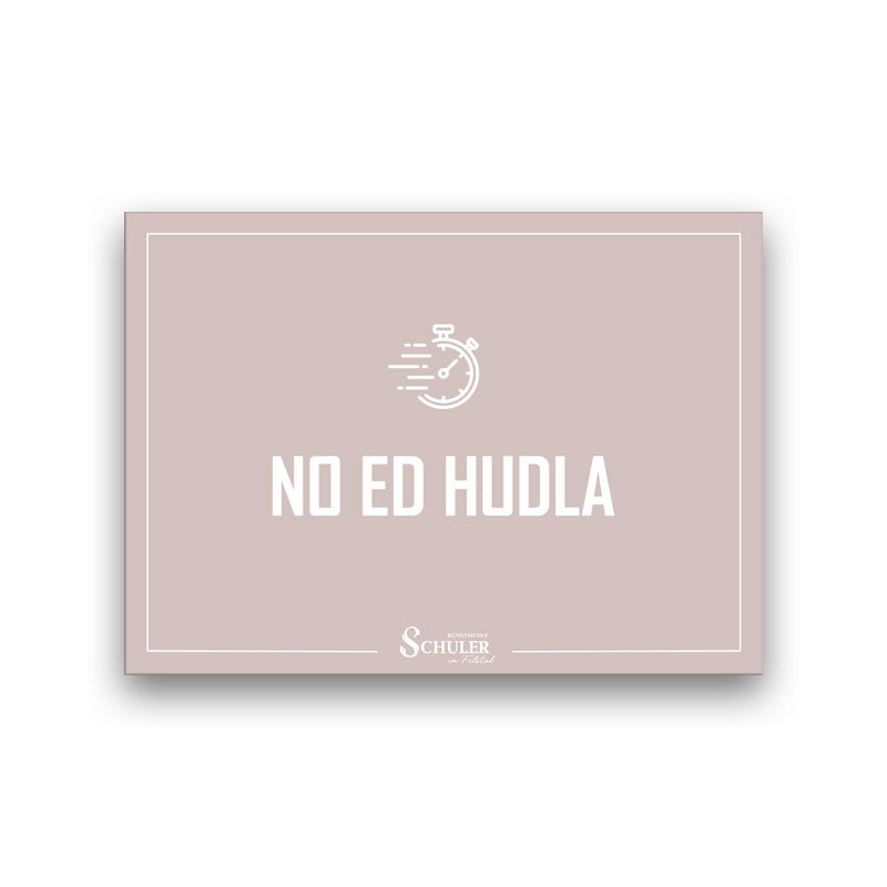 minimalistische Grußkarten mit schwäbischem Spruch No ed hudla